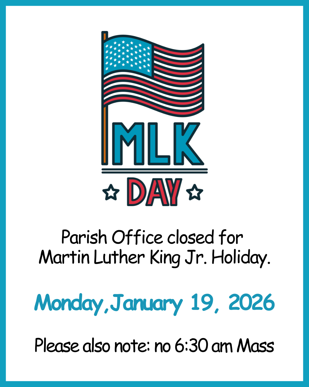 Martin Luther King Jr. Day – Office Closure                                                                                                                                                                                                                                                               