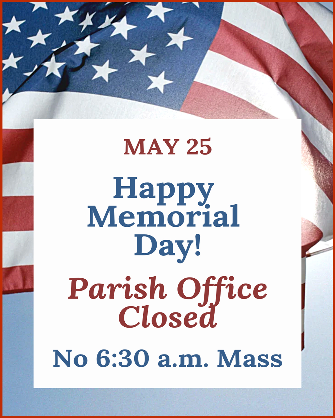 Memorial Day                                                                                                                                                                                                                                                                                                