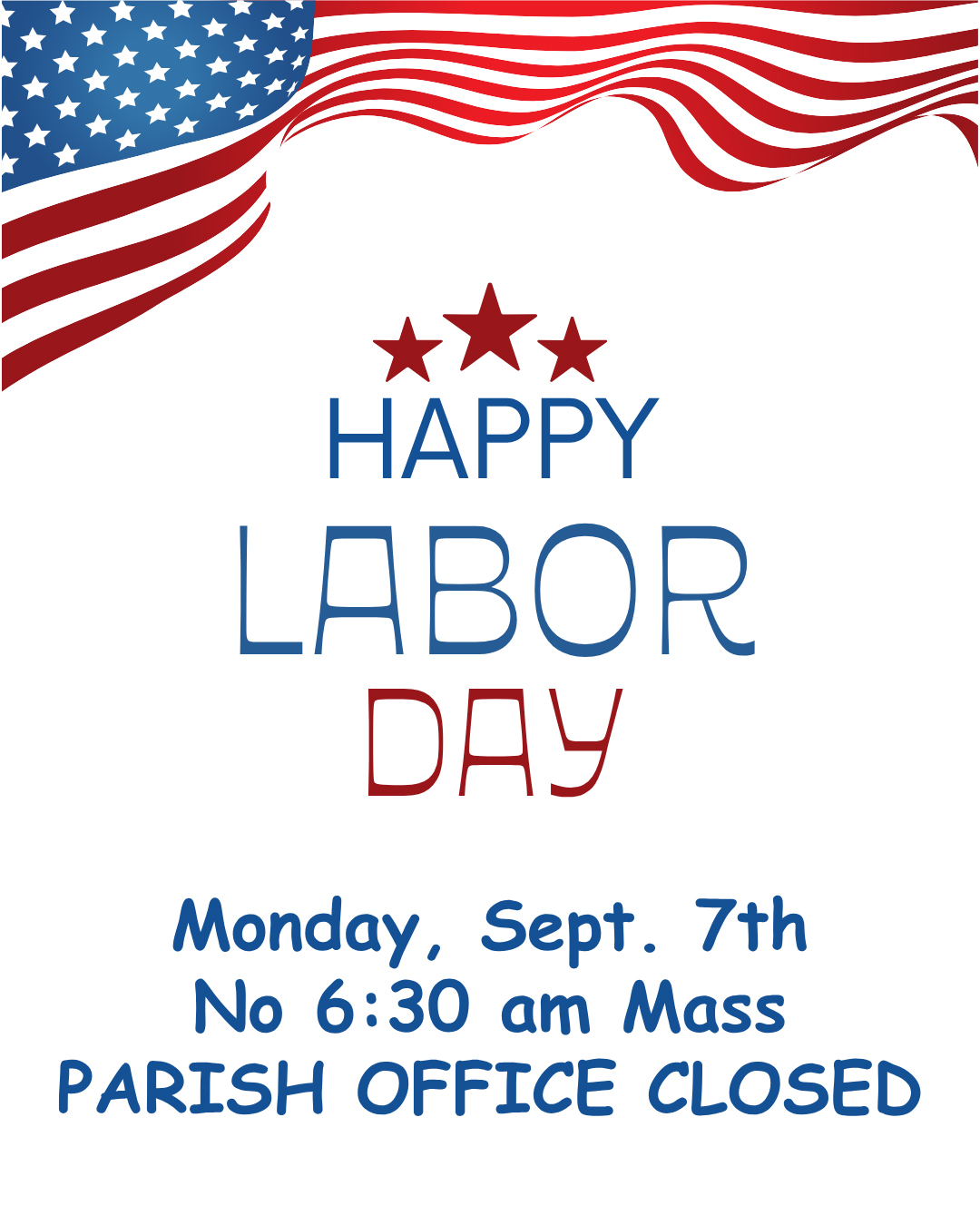 Labor Day                                                                                                                                                                                                                                                                                                   